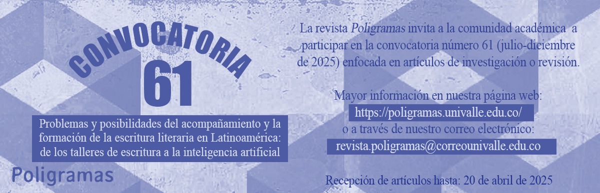 Mayor información en: revista.poligramas@correounivalle.edu.co